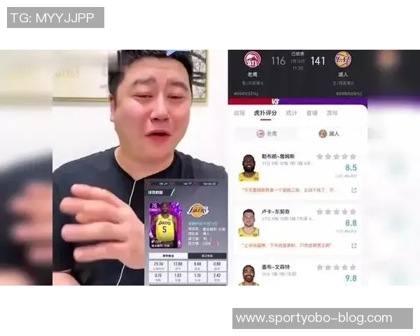 东詹双子星赛后数据引热议究竟是赞誉还是批评引发讨论